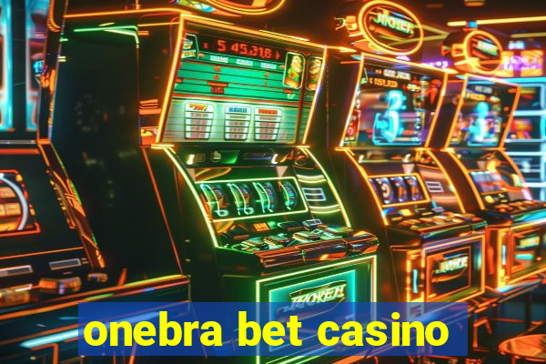 onebra bet casino